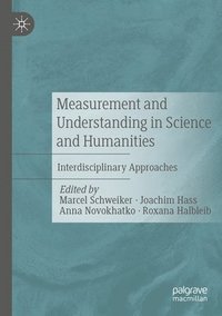 bokomslag Measurement and Understanding in Science and Humanities