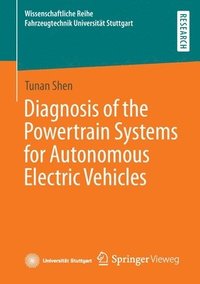 bokomslag Diagnosis of the Powertrain Systems for Autonomous Electric Vehicles