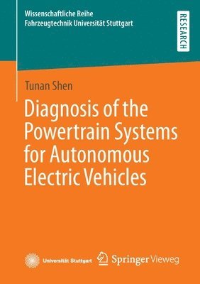 Diagnosis of the Powertrain Systems for Autonomous Electric Vehicles 1