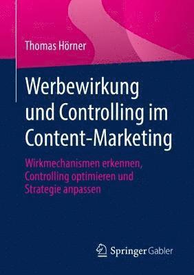 Werbewirkung und Controlling im Content-Marketing 1