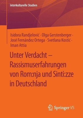 bokomslag Unter Verdacht  Rassismuserfahrungen von Rom:nja und Sinti:zze in Deutschland