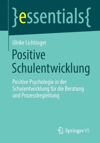 bokomslag Positive Schulentwicklung