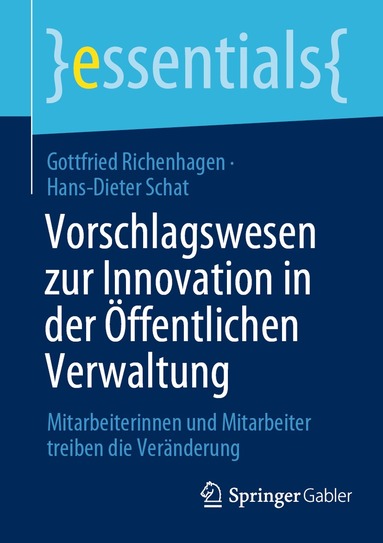 Gottfried Richenhagen, Hans-Dieter Schat - Vorschlagswesen zur Innovation in der Öffentlichen Verwaltung, Häftad