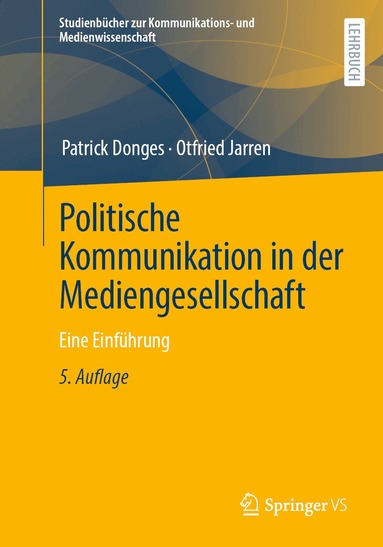 Patrick Donges, Otfried Jarren - Politische Kommunikation in der Mediengesellschaft, Häftad