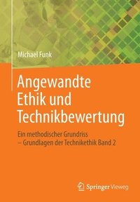 bokomslag Angewandte Ethik und Technikbewertung