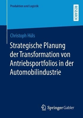 Strategische Planung der Transformation von Antriebsportfolios in der Automobilindustrie 1