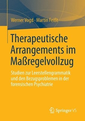 Therapeutische Arrangements im Maregelvollzug 1