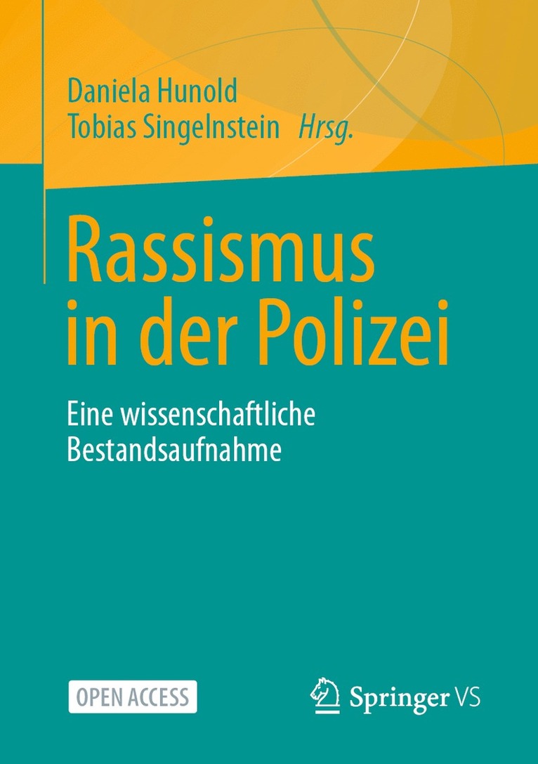 Daniela Hunold, Tobias Singelnstein - Rassismus in der Polizei, Häftad