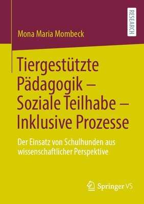 bokomslag Tiergesttzte Pdagogik  Soziale Teilhabe  Inklusive Prozesse