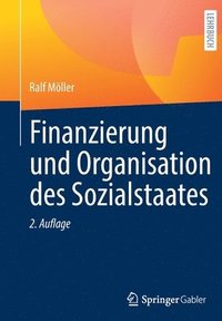 bokomslag Finanzierung und Organisation des Sozialstaates