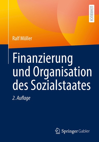 bokomslag Finanzierung und Organisation des Sozialstaates