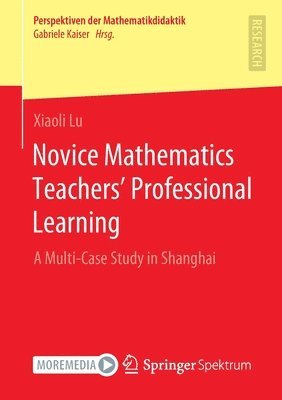 bokomslag Novice Mathematics Teachers Professional Learning