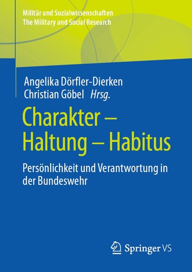 Angelika Dörfler-Dierken, Christian Göbel - Charakter – Haltung – Habitus, Häftad