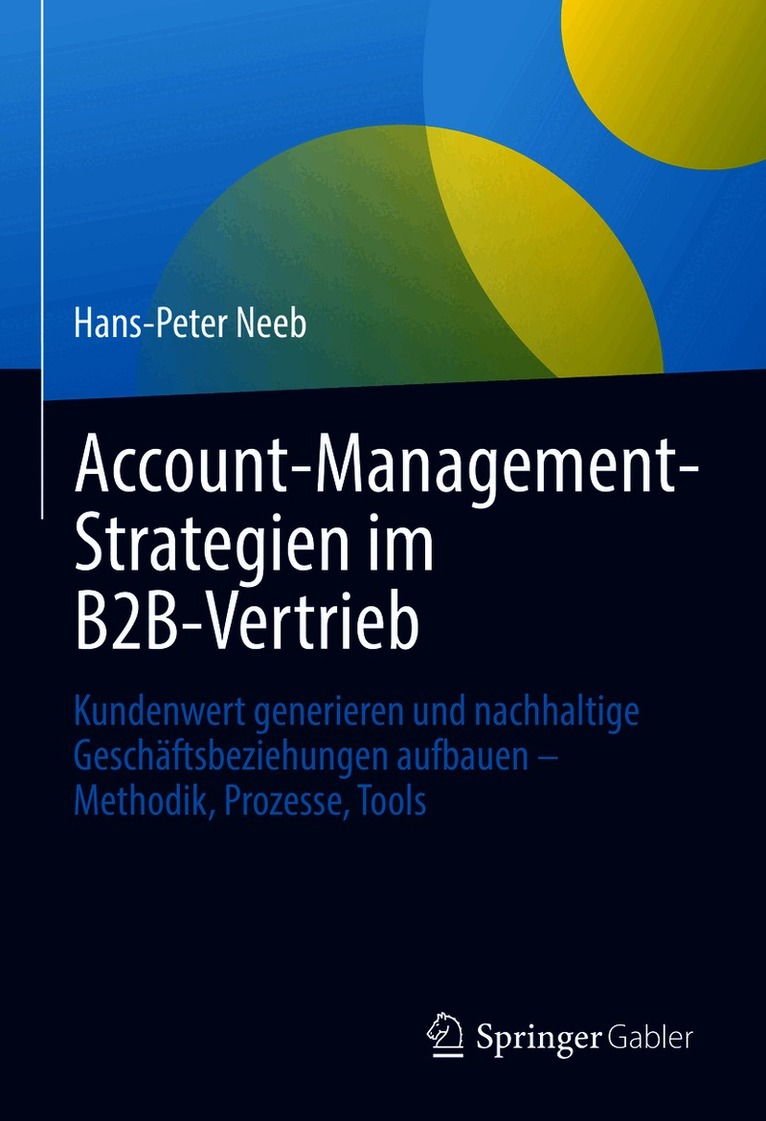 Account-Management-Strategien im B2B-Vertrieb