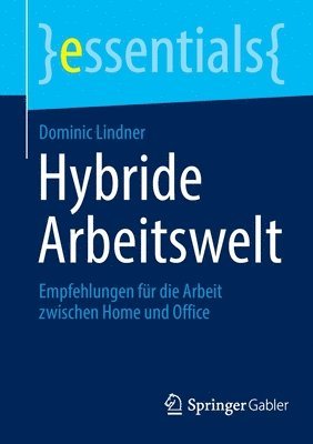 Dominic Lindner - Hybride Arbeitswelt, Häftad