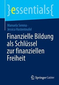 bokomslag Finanzielle Bildung als Schlssel zur finanziellen Freiheit