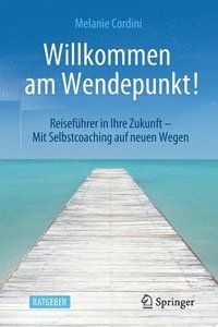 bokomslag Willkommen am Wendepunkt!