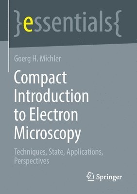 Compact Introduction to Electron Microscopy 1