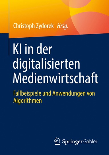 bokomslag KI in der digitalisierten Medienwirtschaft