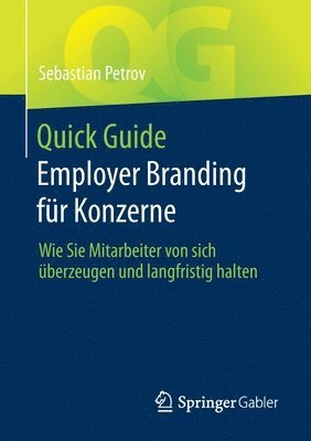 bokomslag Quick Guide Employer Branding fr Konzerne