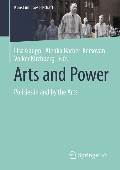 Lisa Gaupp, Alenka Barber-Kersovan, Volker Kirchberg - Arts and Power, Häftad
