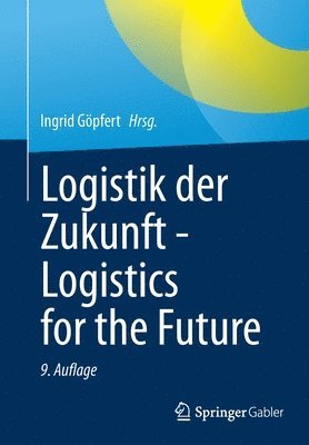 bokomslag Logistik der Zukunft - Logistics for the Future
