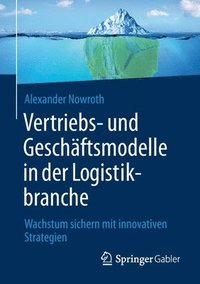 bokomslag Vertriebs- und Geschftsmodelle in der Logistikbranche