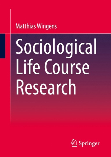 bokomslag Sociological Life Course Research