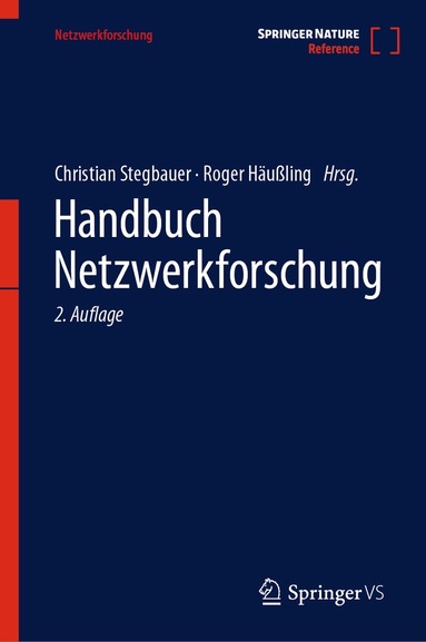 Christian Stegbauer, Roger Häußling - Handbuch Netzwerkforschung, Inbunden