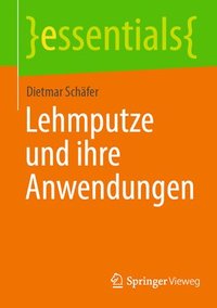 bokomslag Lehmputze und ihre Anwendungen