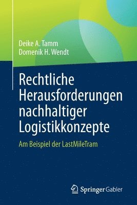 bokomslag Rechtliche Herausforderungen nachhaltiger Logistikkonzepte