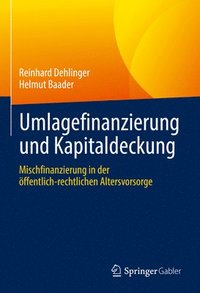 bokomslag Umlagefinanzierung und Kapitaldeckung