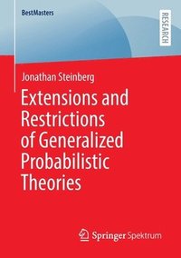 bokomslag Extensions and Restrictions of Generalized Probabilistic Theories