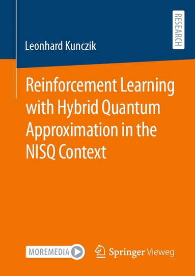 bokomslag Reinforcement Learning with Hybrid Quantum Approximation in the NISQ Context