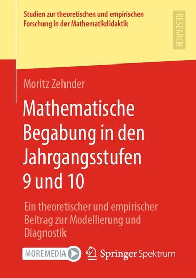 Moritz Zehnder - Mathematische Begabung in den Jahrgangsstufen 9 und 10, Häftad