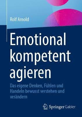 bokomslag Emotional kompetent agieren