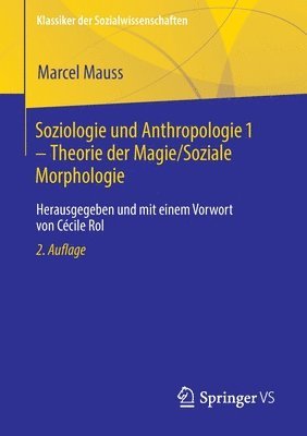 bokomslag Soziologie und Anthropologie 1 - Theorie der Magie / Soziale Morphologie