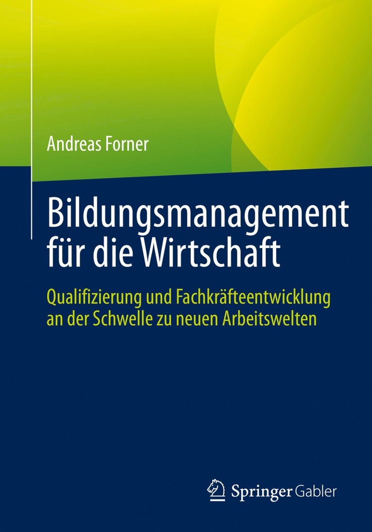 Andreas Forner - Bildungsmanagement für die Wirtschaft, Häftad