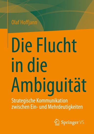 Olaf Hoffjann - Die Flucht in die Ambiguität, Häftad