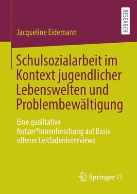 Schulsozialarbeit im Kontext jugendlicher Lebenswelten und Problembewltigung 1