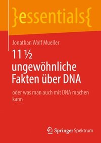 bokomslag 11  ungewhnliche Fakten ber DNA