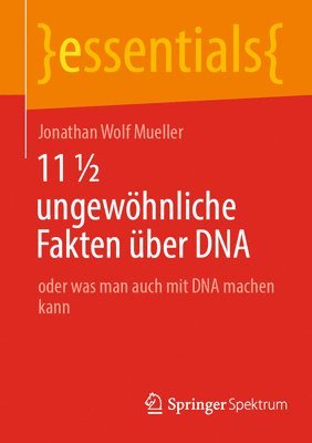 bokomslag 11  ungewhnliche Fakten ber DNA