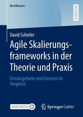 bokomslag Agile Skalierungsframeworks in der Theorie und Praxis