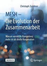 bokomslag MESH - Die Evolution der Zusammenarbeit