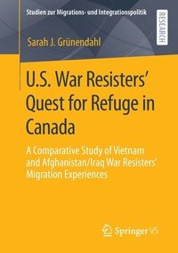 bokomslag U.S. War Resisters Quest for Refuge in Canada
