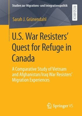 U.S. War Resisters’ Quest for Refuge in Canada