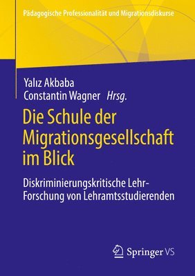 bokomslag Die Schule der Migrationsgesellschaft im Blick