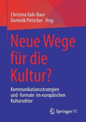 bokomslag Neue Wege fr die Kultur?