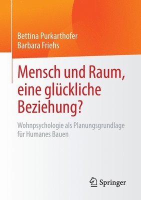 bokomslag Mensch und Raum, eine glckliche Beziehung?