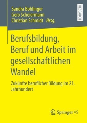 bokomslag Berufsbildung, Beruf und Arbeit im gesellschaftlichen Wandel